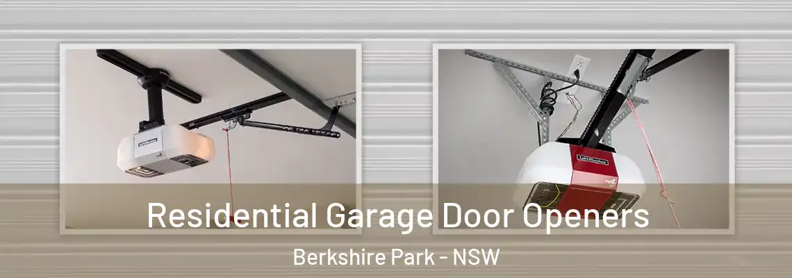 Residential Garage Door Openers Berkshire Park - NSW