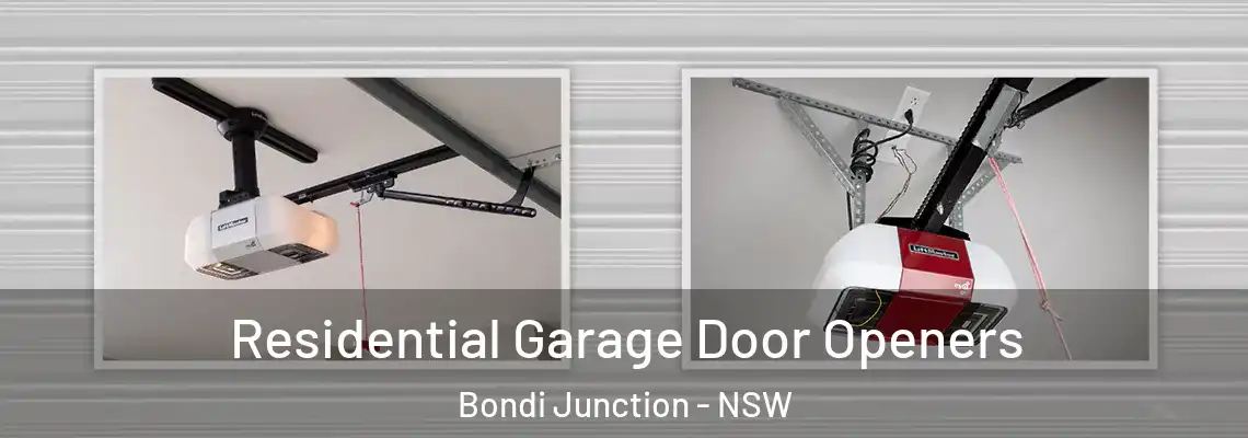 Residential Garage Door Openers Bondi Junction - NSW