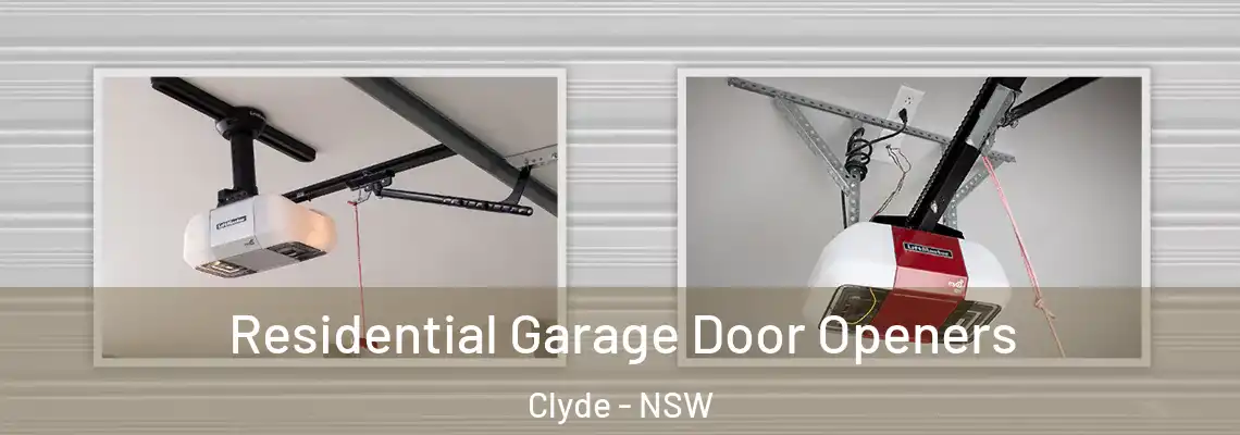 Residential Garage Door Openers Clyde - NSW