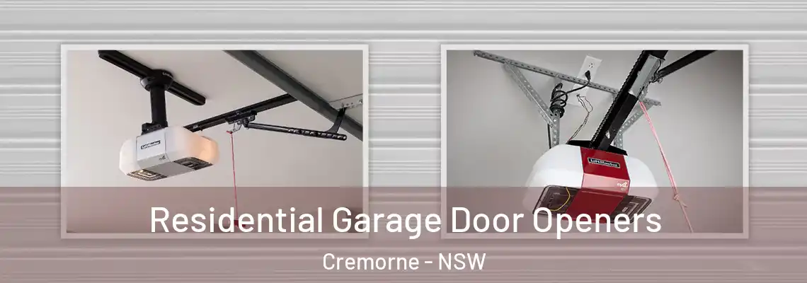 Residential Garage Door Openers Cremorne - NSW