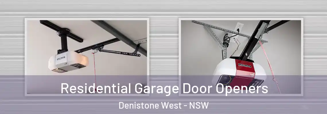 Residential Garage Door Openers Denistone West - NSW