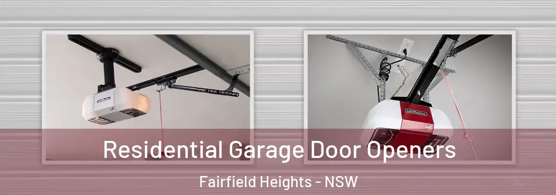 Residential Garage Door Openers Fairfield Heights - NSW