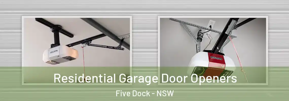 Residential Garage Door Openers Five Dock - NSW