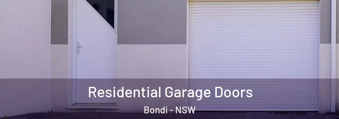 Residential Garage Doors Bondi - NSW