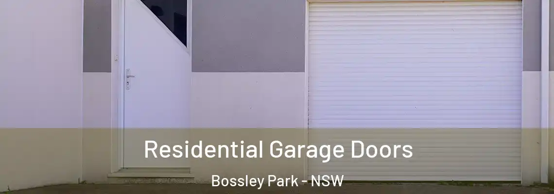 Residential Garage Doors Bossley Park - NSW