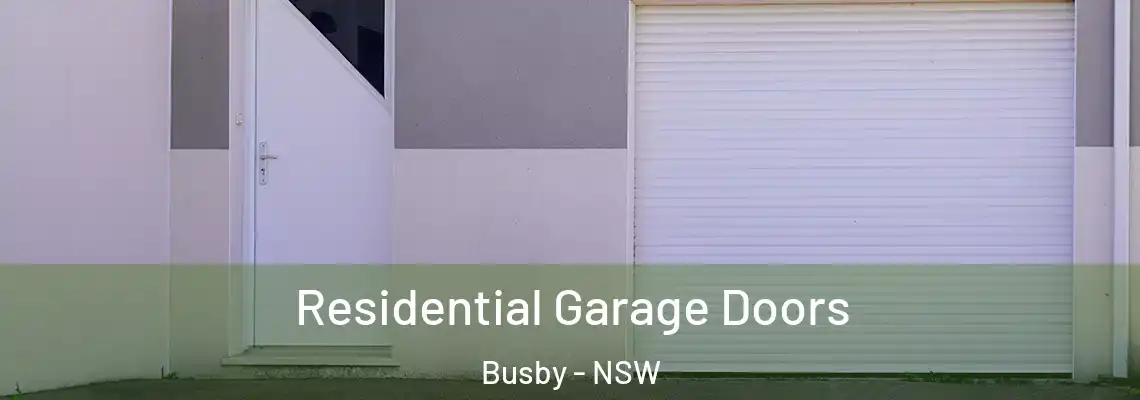 Residential Garage Doors Busby - NSW