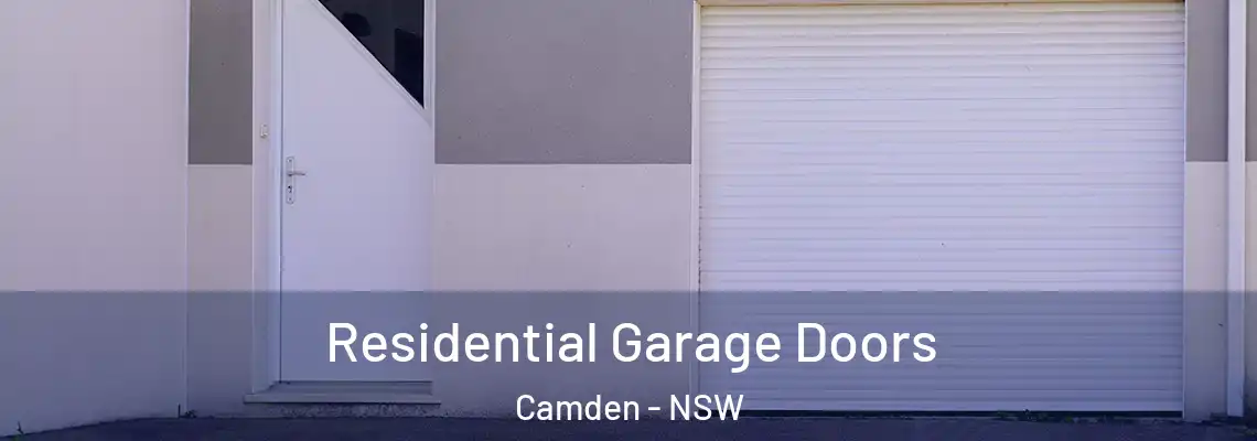Residential Garage Doors Camden - NSW