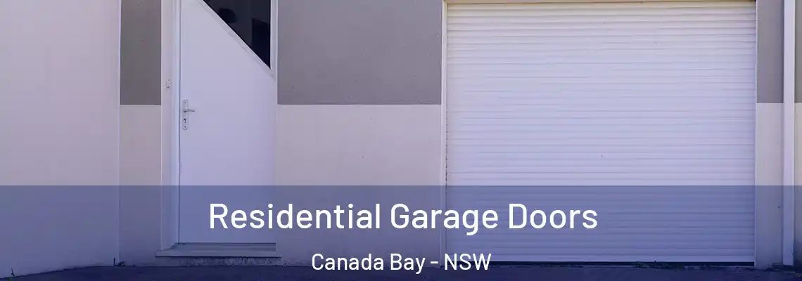 Residential Garage Doors Canada Bay - NSW