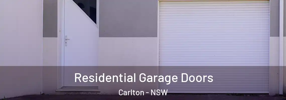 Residential Garage Doors Carlton - NSW