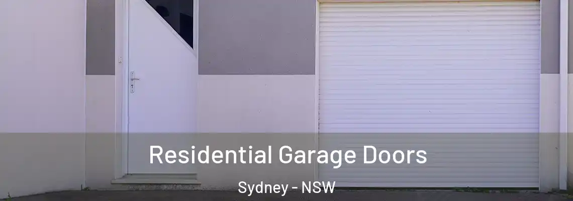 Residential Garage Doors Sydney - NSW