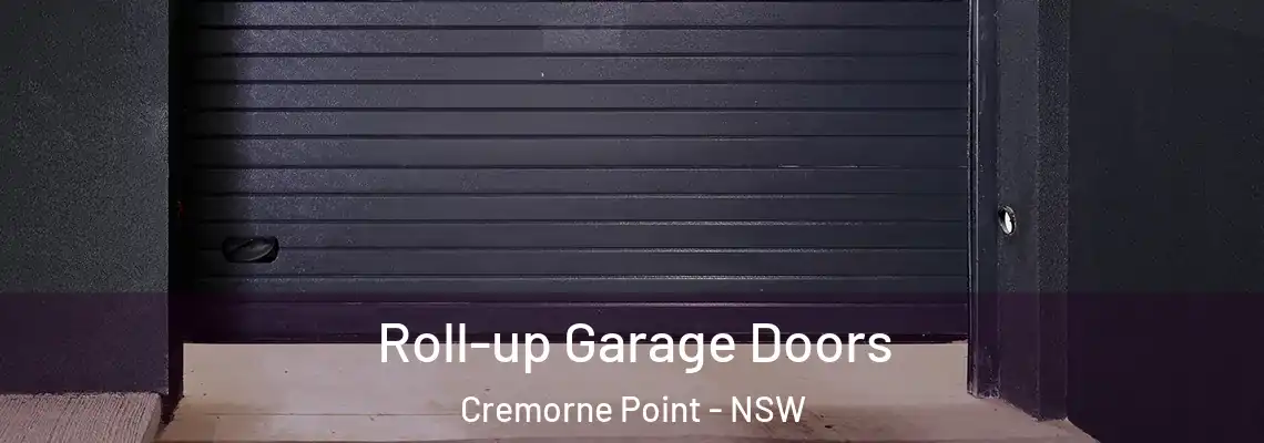 Roll-up Garage Doors Cremorne Point - NSW