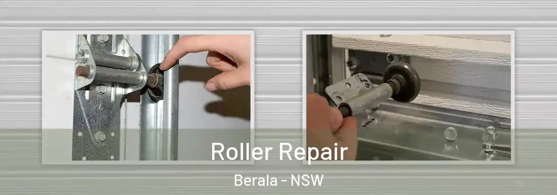 Roller Repair Berala - NSW
