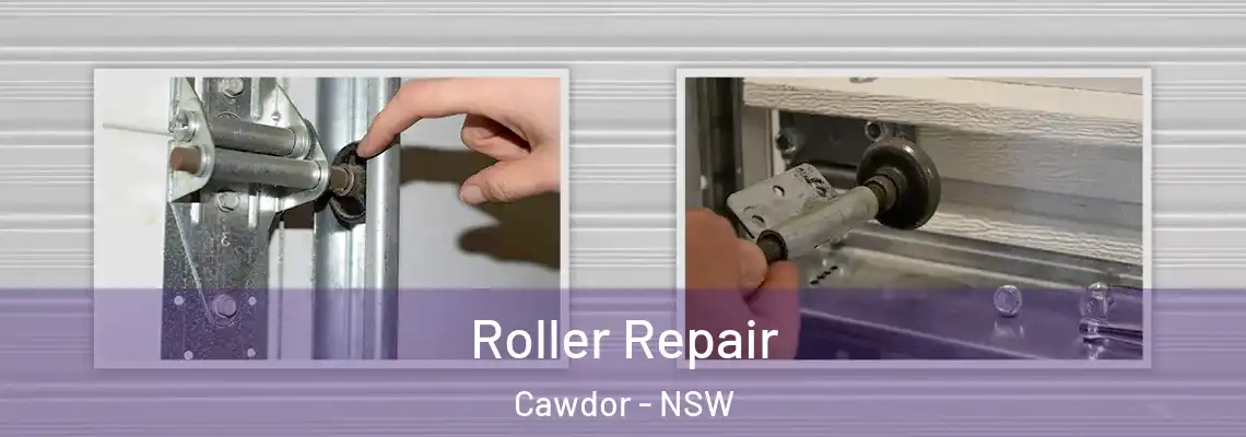 Roller Repair Cawdor - NSW