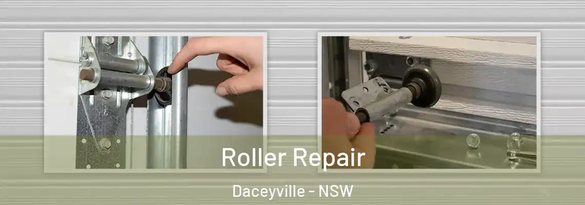 Roller Repair Daceyville - NSW