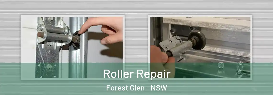 Roller Repair Forest Glen - NSW