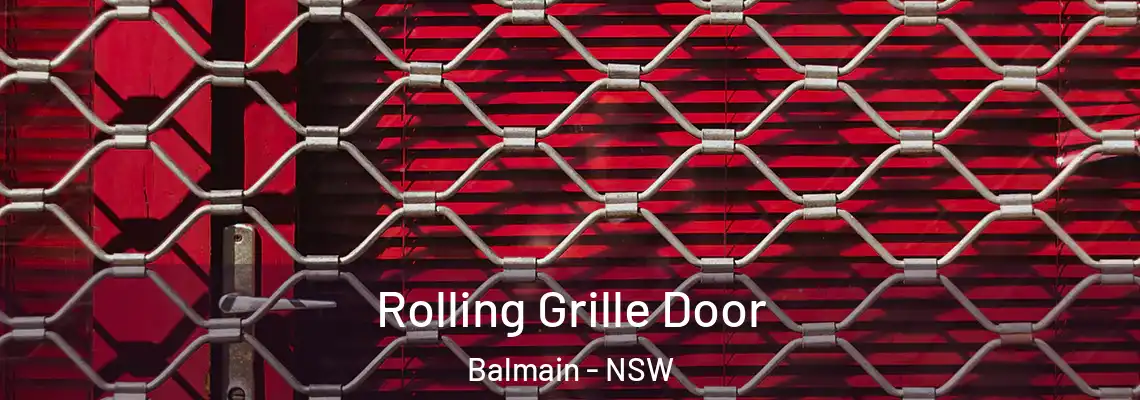 Rolling Grille Door Balmain - NSW