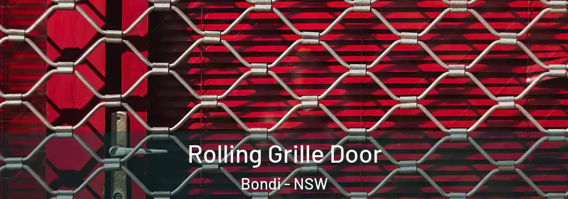 Rolling Grille Door Bondi - NSW