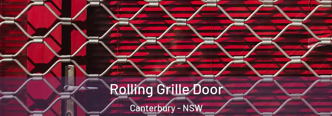 Rolling Grille Door Canterbury - NSW
