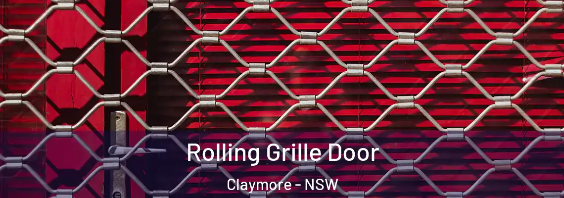 Rolling Grille Door Claymore - NSW