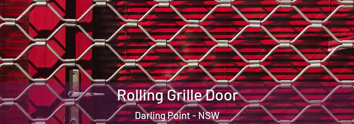 Rolling Grille Door Darling Point - NSW