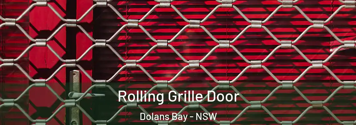Rolling Grille Door Dolans Bay - NSW