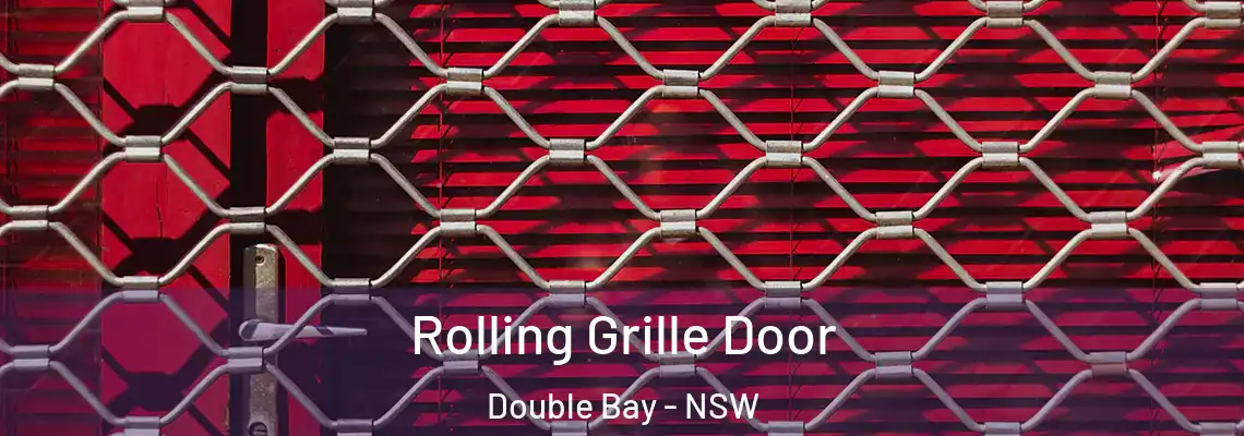 Rolling Grille Door Double Bay - NSW