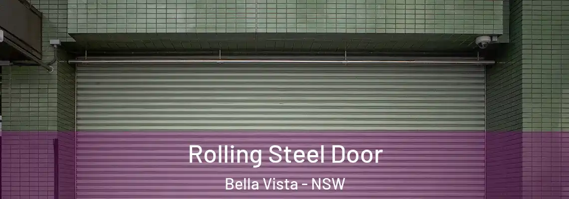 Rolling Steel Door Bella Vista - NSW