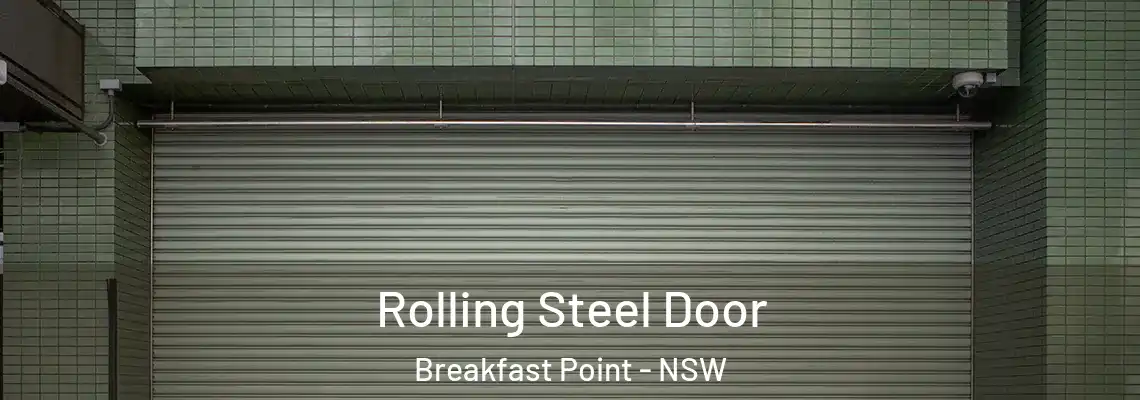 Rolling Steel Door Breakfast Point - NSW