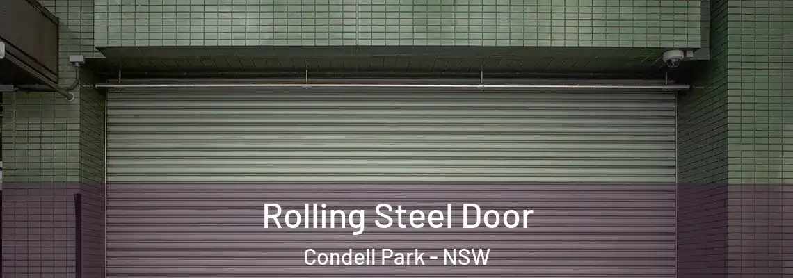  Rolling Steel Door Condell Park - NSW