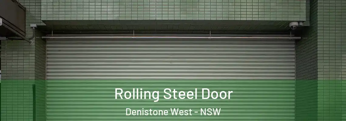 Rolling Steel Door Denistone West - NSW