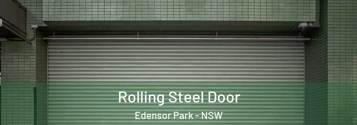 Rolling Steel Door Edensor Park - NSW