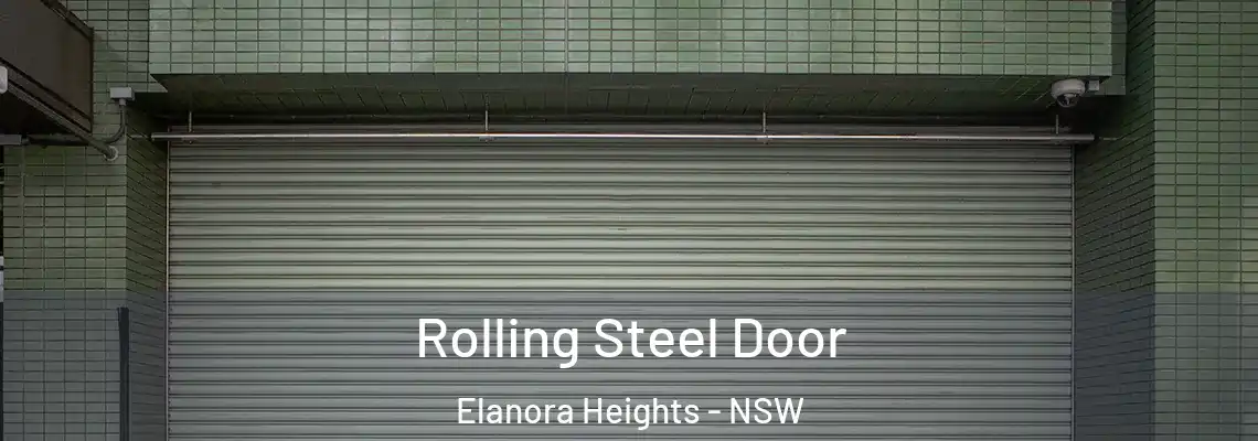 Rolling Steel Door Elanora Heights - NSW