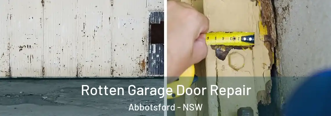  Rotten Garage Door Repair Abbotsford - NSW