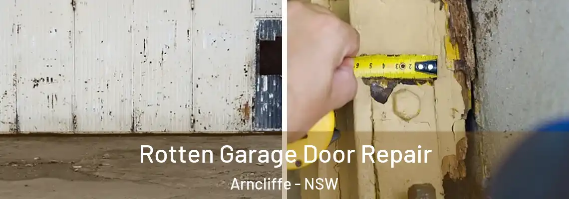  Rotten Garage Door Repair Arncliffe - NSW