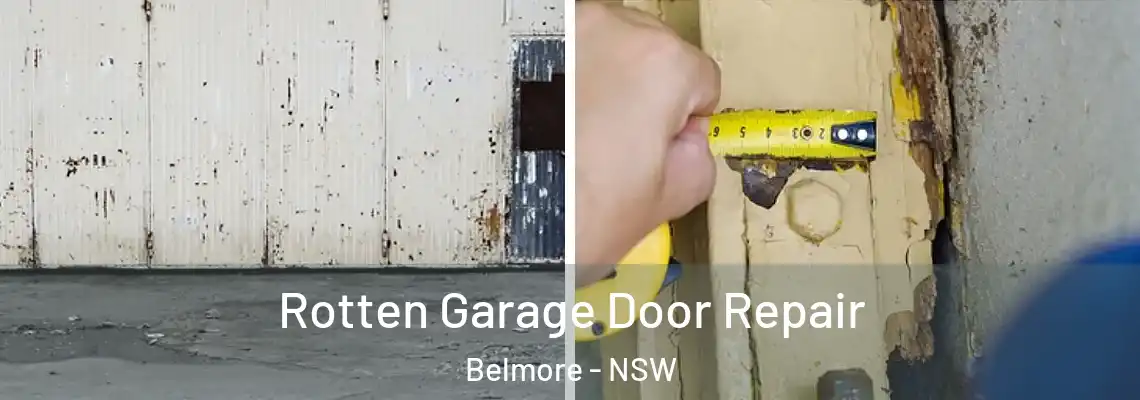Rotten Garage Door Repair Belmore - NSW