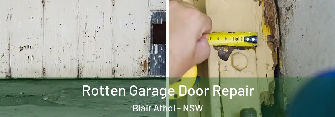 Rotten Garage Door Repair Blair Athol - NSW