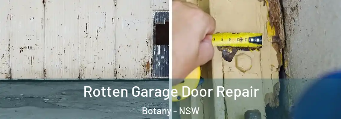 Rotten Garage Door Repair Botany - NSW
