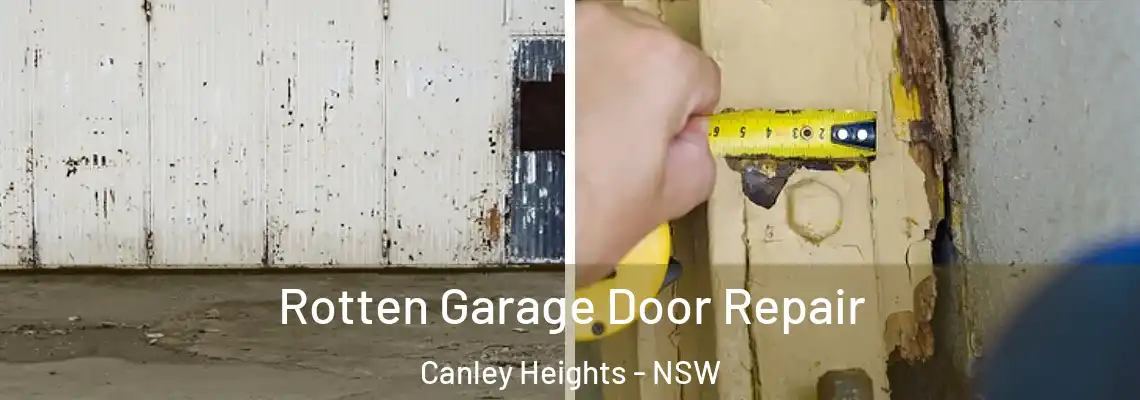 Rotten Garage Door Repair Canley Heights - NSW