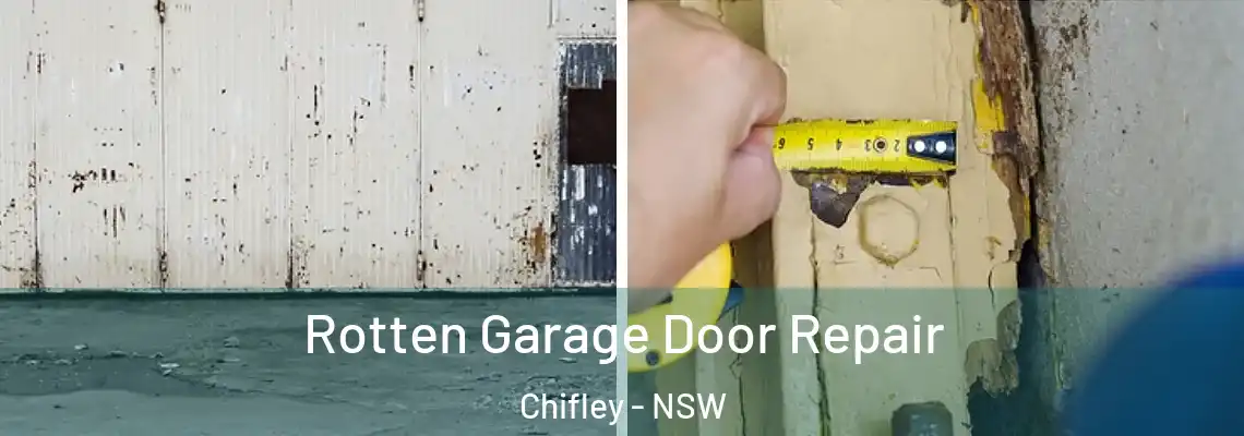 Rotten Garage Door Repair Chifley - NSW