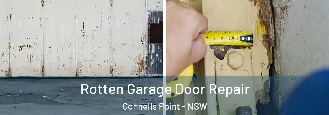 Rotten Garage Door Repair Connells Point - NSW