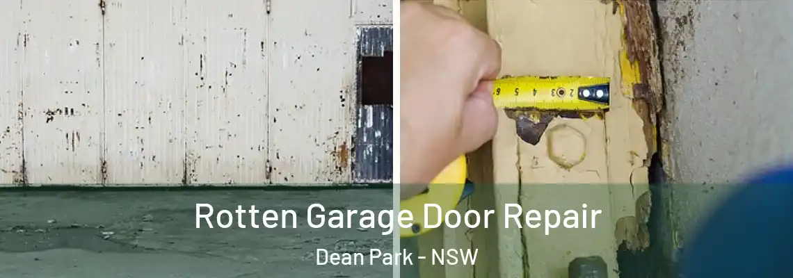 Rotten Garage Door Repair Dean Park - NSW
