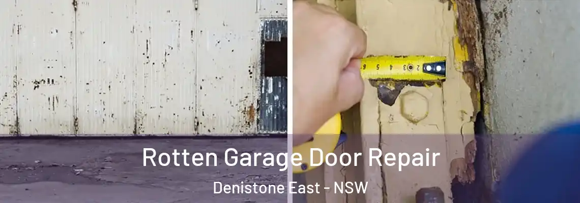 Rotten Garage Door Repair Denistone East - NSW