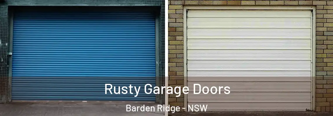 Rusty Garage Doors Barden Ridge - NSW