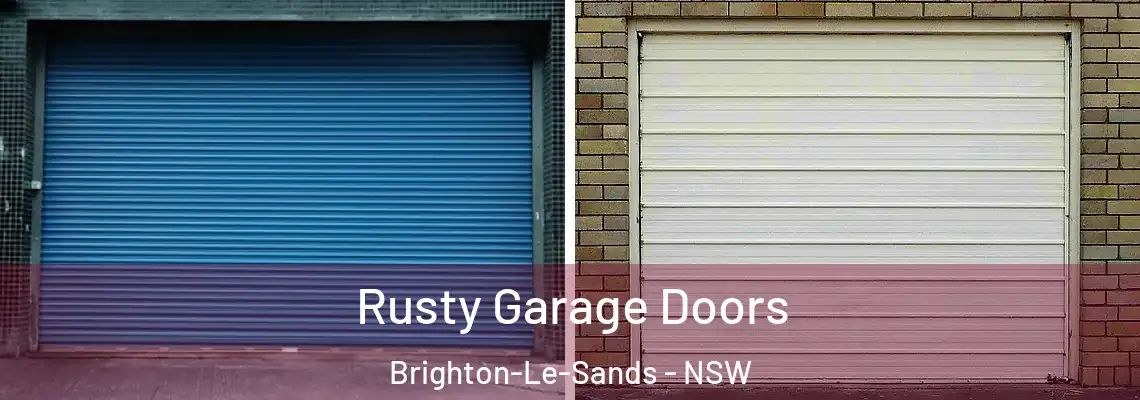 Rusty Garage Doors Brighton-Le-Sands - NSW
