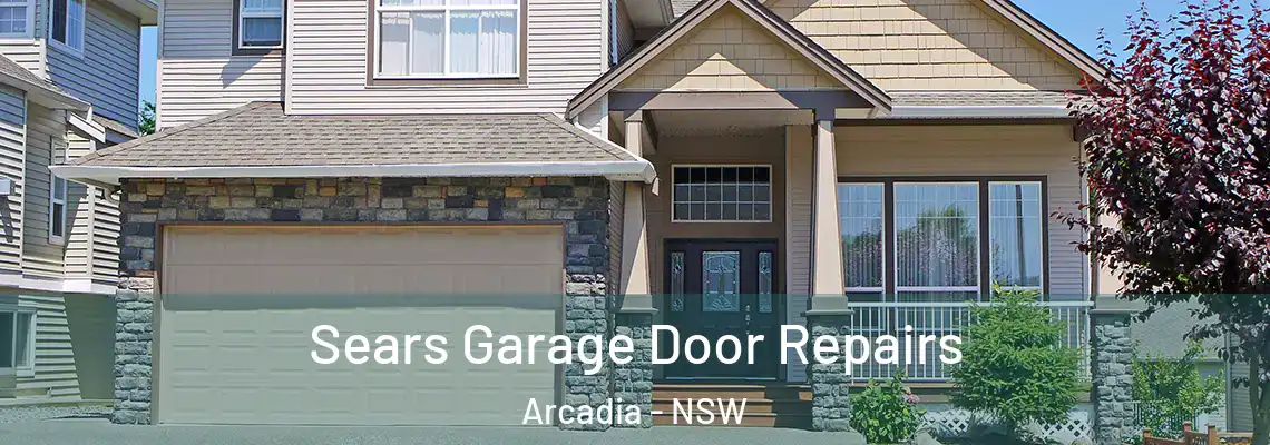  Sears Garage Door Repairs Arcadia - NSW