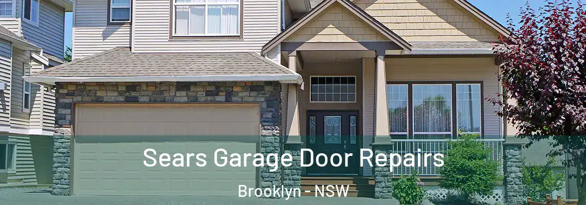 Sears Garage Door Repairs Brooklyn - NSW