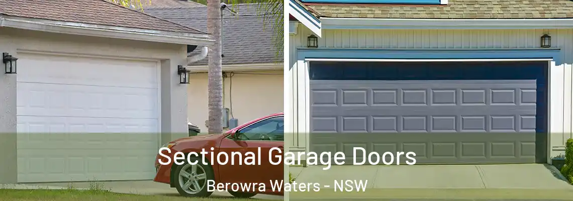 Sectional Garage Doors Berowra Waters - NSW