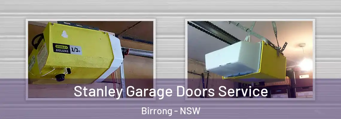 Stanley Garage Doors Service Birrong - NSW