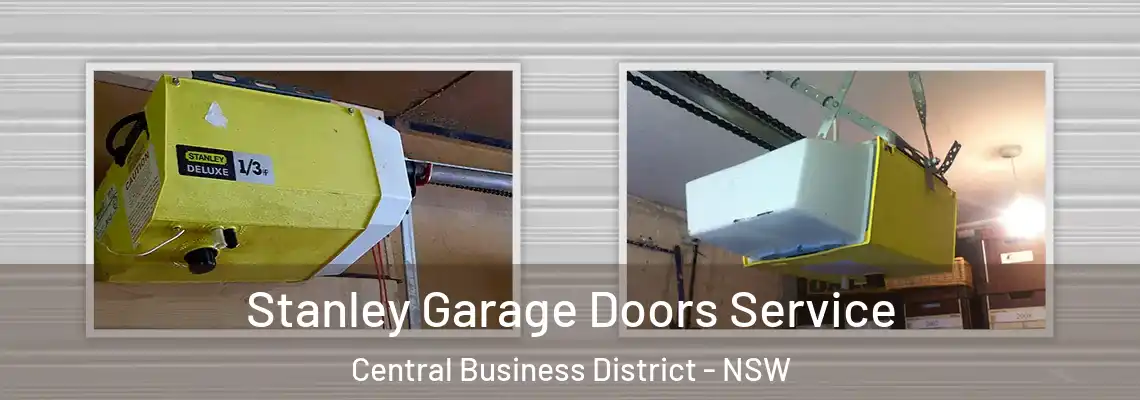 Stanley Garage Doors Service Central Business District - NSW