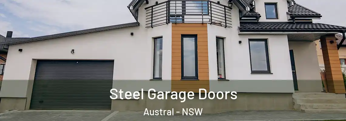 Steel Garage Doors Austral - NSW